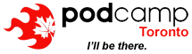 PodCamp Toronto